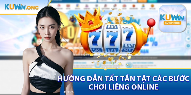 Hướng Dẫn Tất Tần Tật Chơi Liêng Online