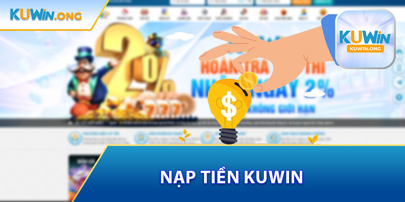 Nạp Tiền Kuwin